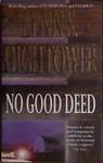 No Good Deed | 9780340695883 | Lynn S. Hightower