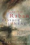 Passage to Juneau | 9999903261063 | Jonathan Raban