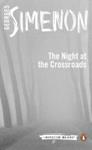 The Night at the Crossroads | 9999903411239 | Georges Simenon