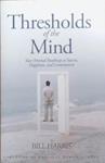 Thresholds of the Mind | 9999903334798 | Bill Harris