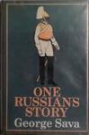 One Russian's Story | 9999903505228 | George Sava