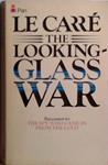 The looking glass war | 9999903528999 | Le Carr?, John