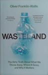 Wasteland | 9999903459934 | Oliver Franklin-Wallis