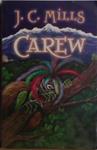 Carew | 9999903497028 | J. C. Mills