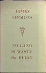 No Land is Waste, Dr Eliot | 9999903025238 | James Simmons