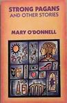 Strong pagans and other stories | 9999903380344 | Mary O?Donnell