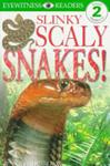 Slinky, Scaly Snakes! | 9999902692448 | Jennifer Dussling