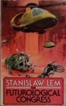 The Futurological Congress (from the Memoirs of Ijon Tichy) | 9999903412977 | Stanislaw Lem