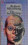 The Second Trip | 9999903358800 | Robert Silverberg