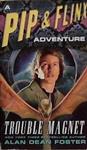 Trouble Magnet | 9999903360087 | Alan Dean Foster