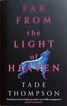 Far From the Light of Heaven | 9999903364269 | Tade Thompson