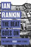 The Beat Goes On | 9999903292104 | Rankin, Ian