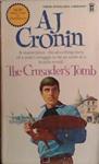 Crusader's tomb | 9999903413936 | A. J. Cronin