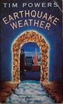 Earthquake Weather | 9999903286950 | Tim Powers