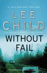 Without Fail. Lee Child | 9999903463818 | Lee Child,