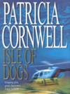 Isle Of Dogs | 9999903388975 | Cornwell, Patricia