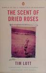 The Scent of Dried Roses | 9999903434276 | Tim Lott