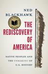The Rediscovery of America | 9780300276671 | Blackhawk, Ned