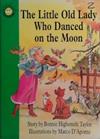 The Little Old Lady Who Danced on the Moon | 9999903489917 | Taylor