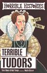 Terrible Tudors. Horrible Histories | 9999902538869 | Terry Deary Neil Tonge