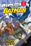 Batman Classic: Batman versus Man-Bat | 9999903428541 | J. E. Bright