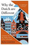 Why The Dutch Are Different | 9999903526841 | Ben Coates