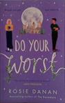 Do Your Worst | 9999903527978 | Rosie Danan