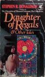 Daughter of Regals | 9999903495246 | Stephen R. Donaldson