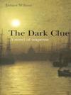 The Dark Clue | 9999903373629 | James Wilson