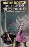 Spell of the Witch World | 9999903314882 | Andre Norton