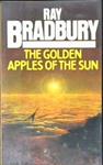 THE GOLDEN APPLES OF THE SUN | 9999903450528 | RAY BRADBURY,