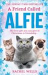 Friend Called Alfie | 9999903450290 | Rachel Wells