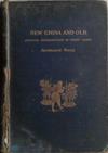 New China and Old | 9999903466116 | Archdeacon Moule