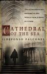 Cathedral Of The Sea | 9999903397120 | Ildefonso; Translated from the Spanish by Caistor, Nick Falcones,