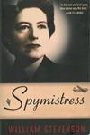 Spymistress | 9999903389934 | William Stevenson