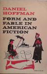 Form and Fable in American Fiction | 9999903517559 | Daniel Hoffman