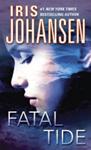 Fatal Tide | 9999903313335 | Iris Johansen,