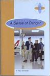 SENSE OF DANGER 4oESO | 9999903105527