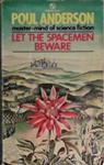 Let the Spacemen Beware | 9999903403487 | Poul Anderson
