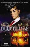 The Shadow in the North | 9999903212867 | Philip Pullman