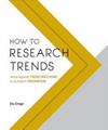 How to Research Trends | 9999903306849 | Els Dragt