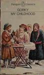 My childhood | 9999903448884 | Maxim Gorky; translated with an introduction by Ronald Wilks