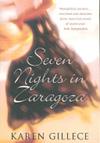 Seven nights in Zaragoza | 9999903037712 | Karen Gillece
