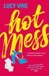 Hot Mess | 9999903430889 | Lucy Vine