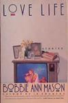 Love Life | 9999903388074 | Bobbie Ann Mason