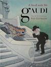 A Stroll With Mr. Gaudi | 9999903405306 | Estrada, Pau