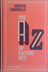 The A-Z of Eating Out | 9999903445579 | Joseph Connolly