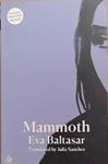 Mammoth | 9781916751002 | Eva Baltasar