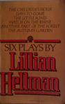 Six Plays by Lillian Hellman | 9999903411918 | Lillian Hellman