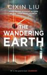 The Wandering Earth | 9999903476252 | Cixin Liu